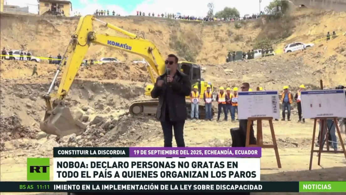 Noboa: Declaro personas no gratas en todo el país a quienes organizan los paros