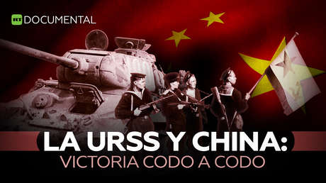 La URSS y China: victoria codo a codo