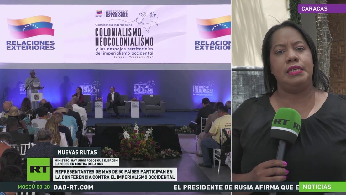 Representantes de más de 50 países participan en conferencia contra el imperialismo occidental