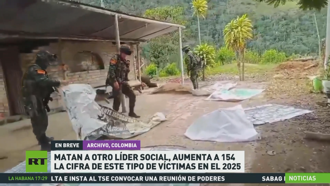 Matan a otro líder social en Colombia y llega a 154 el número de víctimas de este tipo en 2025
