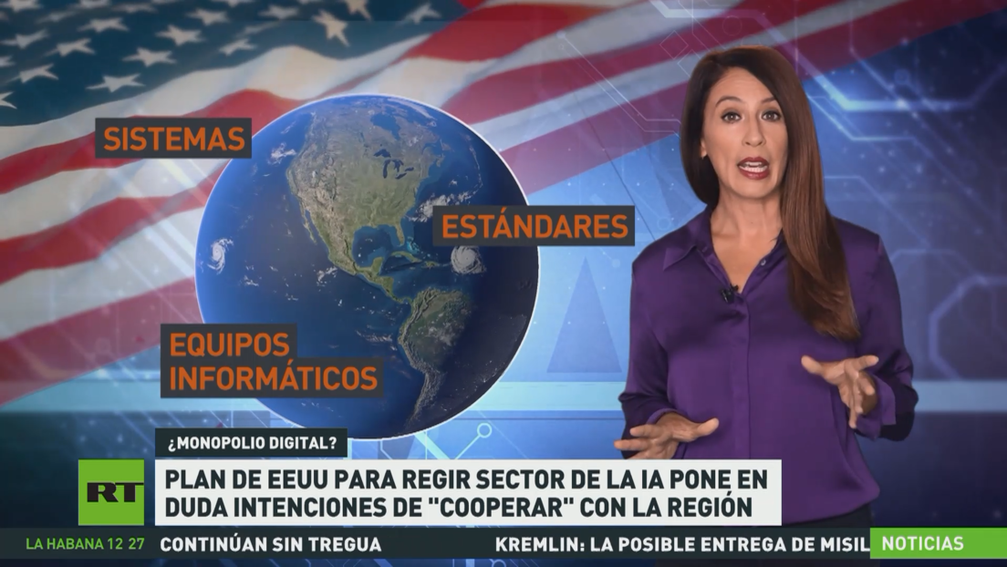Plan de EE.UU. para regir sector de la IA pone en duda las intenciones de cooperar