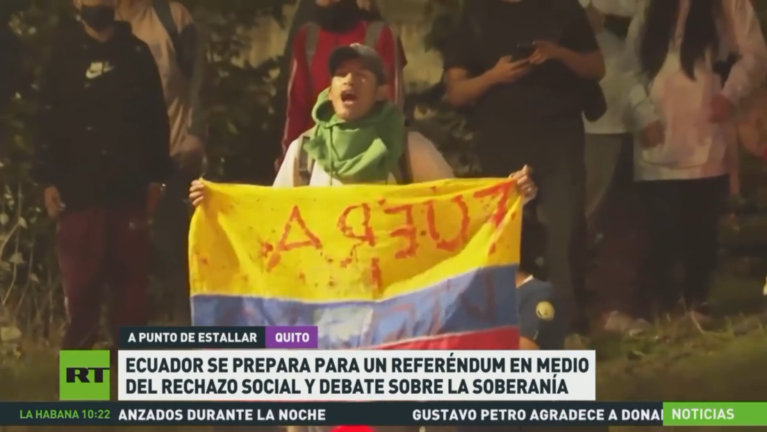 Ecuador se prepara para un referéndum en medio del rechazo social y debate sobre la soberanía