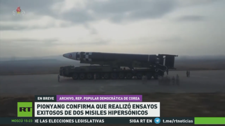 Pionyang confirma que realizó ensayos exitosos de dos misiles hipersónicos