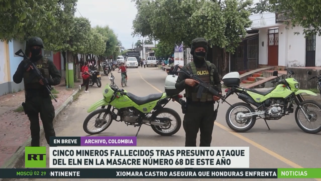 Mueren cinco mineros en presunto ataque del ELN en Colombia: es la masacre número 68 de este año