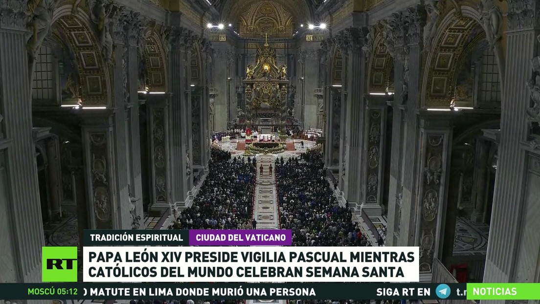 El papa León XIV preside la vigilia pascual - RT