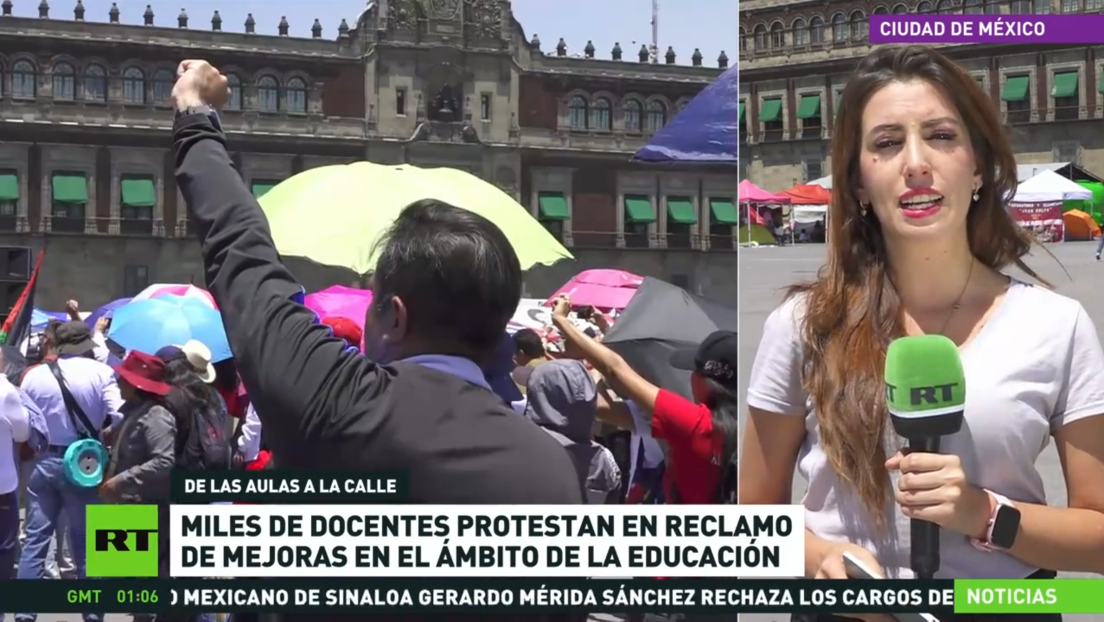Miles de docentes protestan en México en reclamo de mejoras en el ...