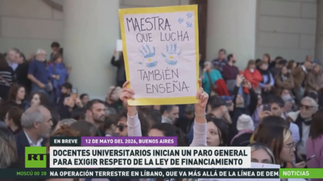 Docentes universitarios argentinos inician un paro general para exigir respeto a la ley de financiamiento