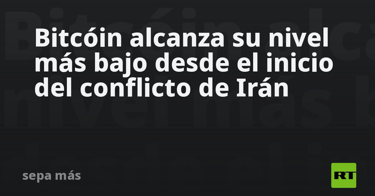 Bitcóin cae a su nivel más bajo desde el inicio del conflicto con Irán