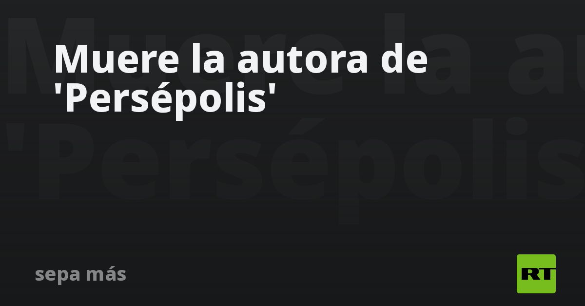Muere la autora de 'Persépolis'