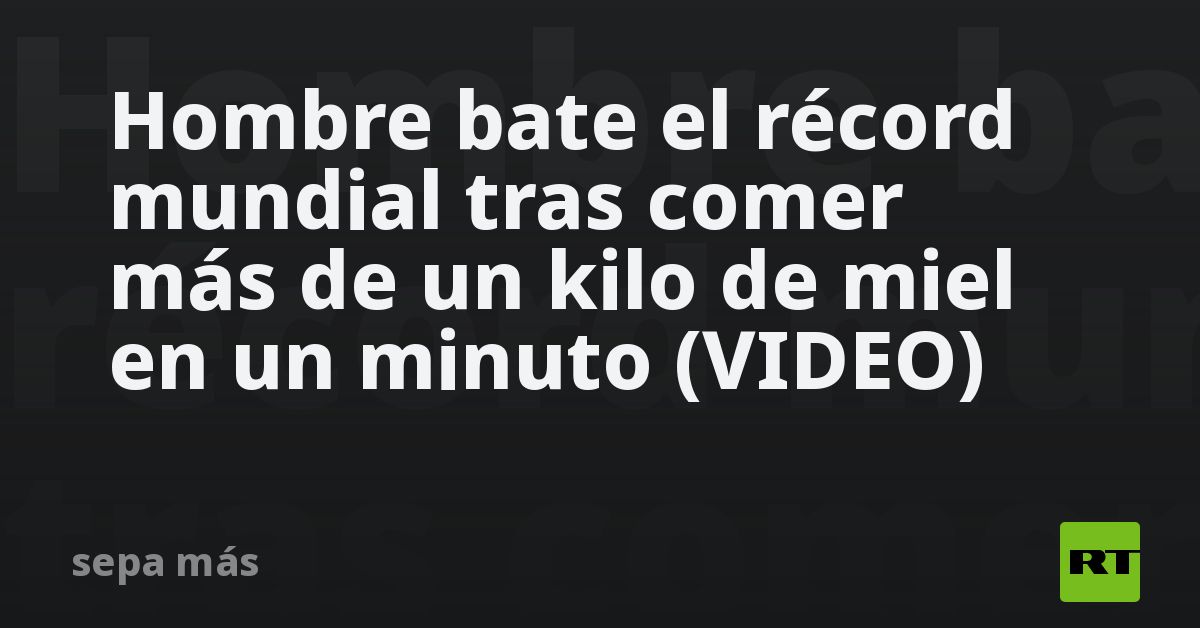Hombre bate el récord mundial tras comer más de un kilo de m