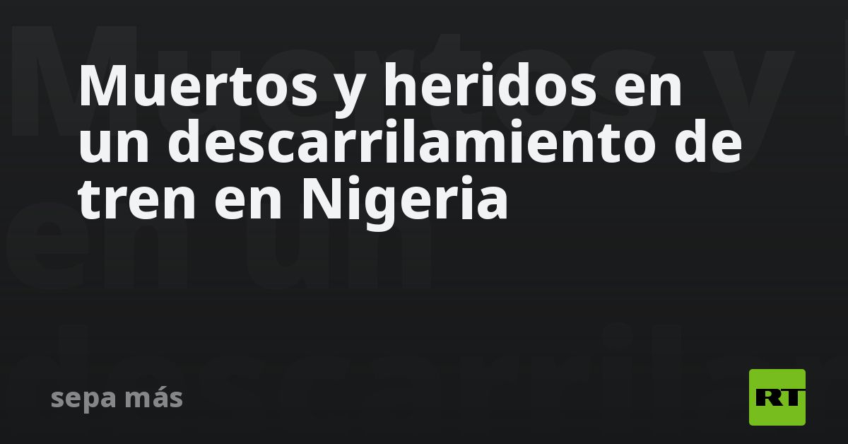 Muertos y heridos en un descarrilamiento de tren e