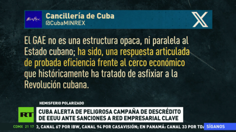 Cuba alerta de peligrosa campaña de descredito de EE.UU. ante sanciones a red empresarial clave