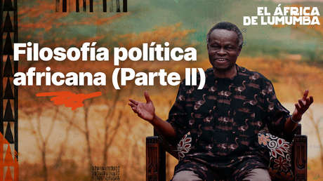 Filosofía política africana (Parte II)