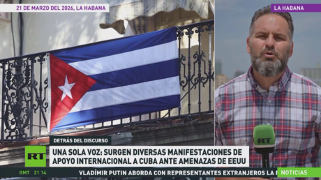 Surgen manifestaciones de apoyo internacional a Cuba en medio de las amenazas de EE.UU.