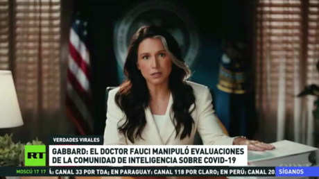 Gabbard: El doctor Fauci manipuló evaluaciones de la comunidad de Inteligencia sobre Covid-19  