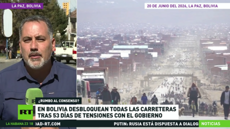 En Bolivia desbloquean todas las carreteras tras 53 días de tensiones con el Gobierno
