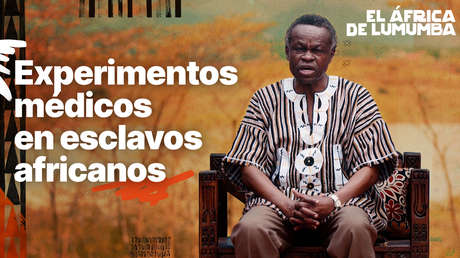 Experimentos médicos en esclavos africanos