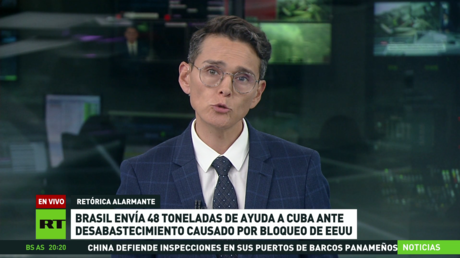 Brasil envía 48 toneladas de ayuda a Cuba ante desabastecimiento causado por el bloqueo de EE.UU.