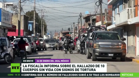 La Fiscalía de México informa sobre el hallazgo de 10 cuerpos sin vida con signos de tortura