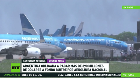 Argentina obligada a pagar más de 390 millones de dólares a un fondo buitre por aerolínea nacional