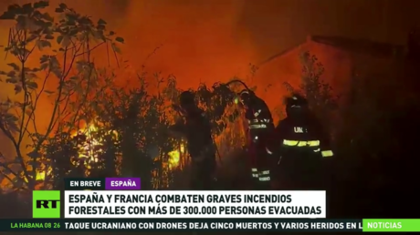 España y Francia combaten graves incendios forestales con más de 300.000 personas evacuadas