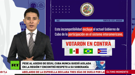 Pese al asedio de EE.UU., Cuba nunca quedó aislada en la región y encontró respeto a su soberanía