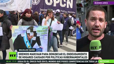Gremios en Argentina marchan para denunciar el endeudamiento de hogares causado por políticas gubernamentales