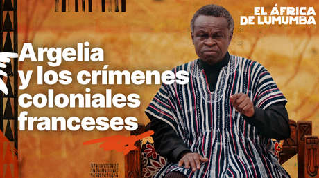 Argelia y los crímenes coloniales franceses