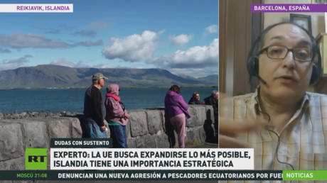 Experto: La UE busca expandirse lo más posible, Islandia tiene una importancia estratégica