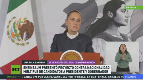 Sheinbaum presenta proyecto contra nacionalidad múltiple de candidatos a presidente y gobernador