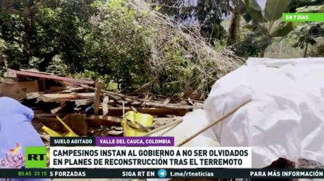 Campesinos colombianos instan al Gobierno a no ser olvidados en plan de reconstrucción tras el terremoto