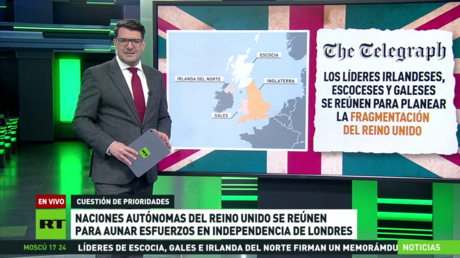 Naciones autónomas del Reino Unido se reúnen para aunar esfuerzos en favor de la independencia de Londres