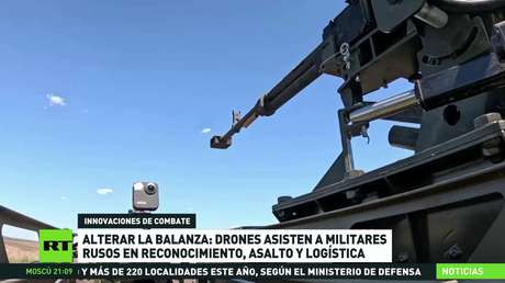 Alterar la balanza: los drones asisten a los militares rusos en reconocimiento, asalto y logística