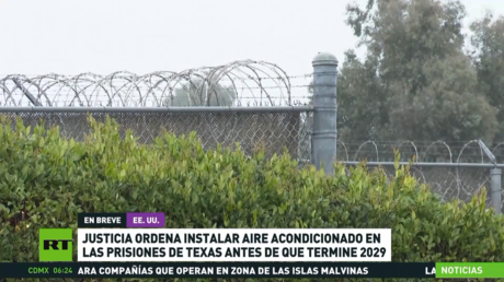 Justicia ordena instalar aire acondicionado en las prisiones de Texas antes de que termine 2029
