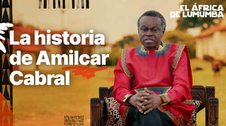 La historia de Amilcar Cabral