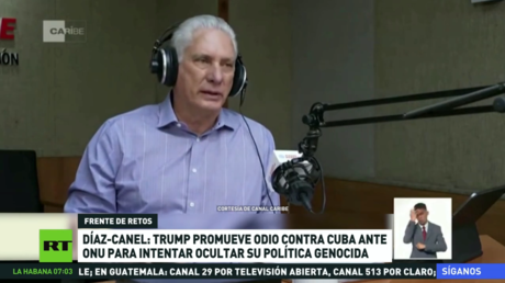 Díaz-Canel: Trump promueve odio contra Cuba ante la ONU para intentar ocultar su política genocida