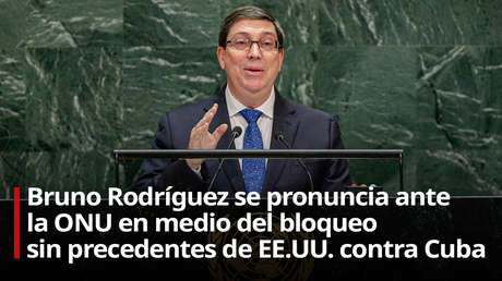 "El verdugo culpa a la víctima": Cuba denuncia ante la ONU la hostilidad de EE.UU.