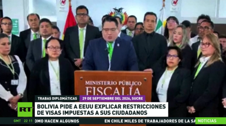 Bolivia pide a EE.UU. explicar restricciones de visas impuestas a sus ciudadanos