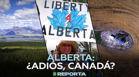 Alberta: ¿Adiós, Canadá?