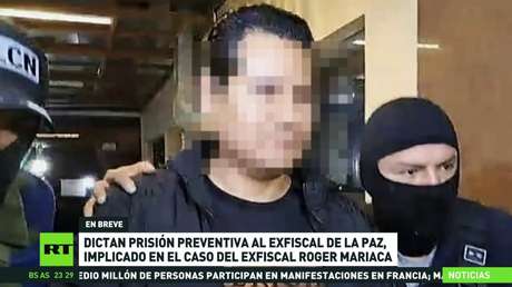Dictan en Bolivia prisión preventiva al exfiscal de La Paz implicado en el caso de Roger Mariaca