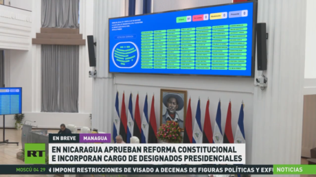 En Nicaragua aprueban reforma constitucional e incorporan cargo de designados presidenciales