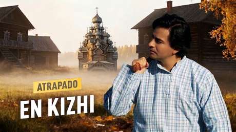 Atrapado en Kizhi