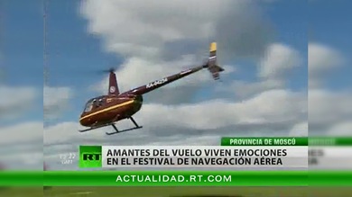 Entre el cielo y la tierra: La provincia de Moscú acoge el Festival de navegación aérea de Rusia