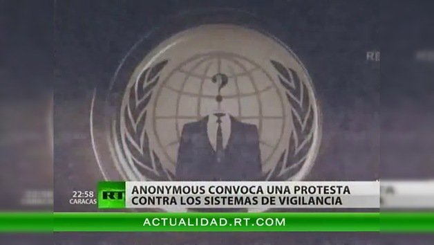 Anonymous convoca una protesta mundial contra los sistemas de vigilancia