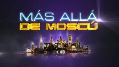 Más allá de Moscú: La ópera