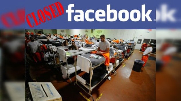 Facebook desactivará los perfiles activos de los reclusos de California