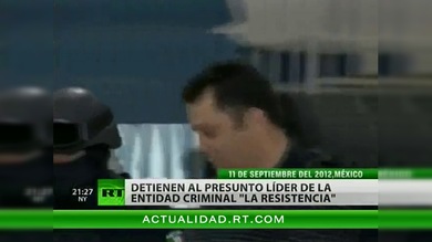 México: detienen al presunto líder de la entidad criminal 'La Resistencia'