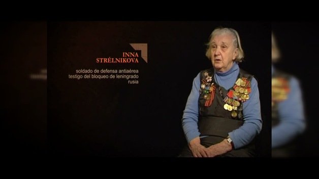 "TESTIGOS DE LA GUERRA". Inna Strélnikova : Soldado de  defensa antiaérea. Rusia