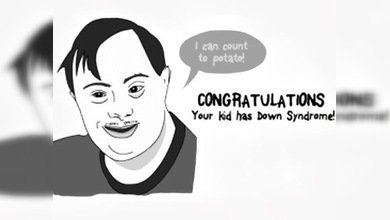 "¡Felicidades! ¡Tu hijo tiene el síndrome de Down!"