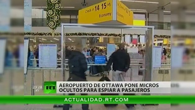 En el aeropuerto de Ottawa se grabarán las conversaciones de los pasajeros